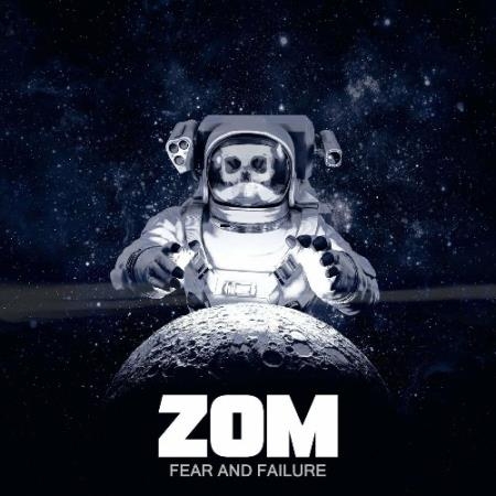 Zom - Fear and Failure (2022)