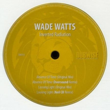 Wade Watts - Inverted Radiation (2022)