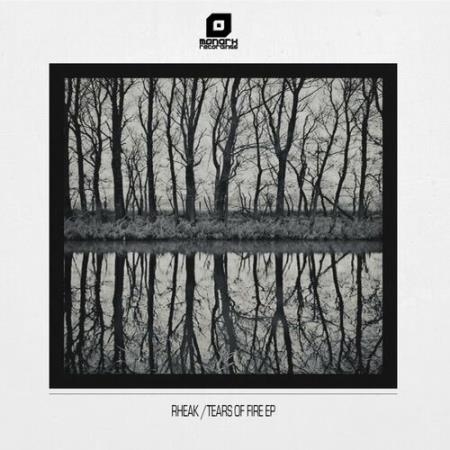 Rheak - Tears Of Fire EP (2022)