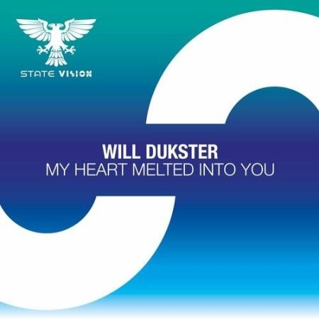 Will Dukster - My Heart Melted Into You (2022)
