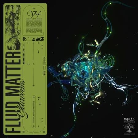 Fluid Matter - Glowworms (2022)