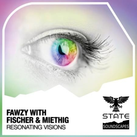 FAWZY with Fischer & Miethig - Resonating Visions (2022)