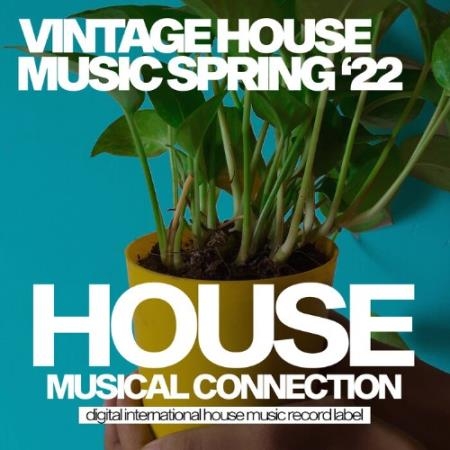 Vintage House Music Spring ''22 (2022)