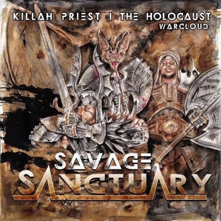 The Holocaust, Killah Priest, Warcloud - Savage Sanctuary (2022)