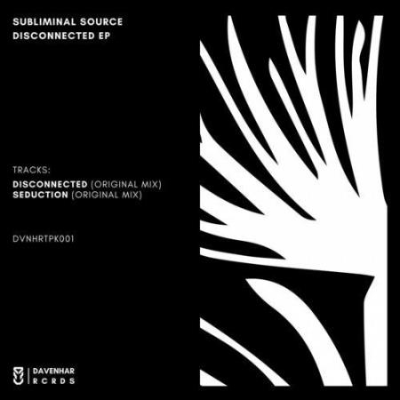 Subliminal Source - Disconnected EP (2022)