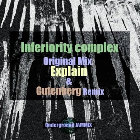 Explain - Inferiority Complex (2022)