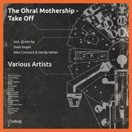 The Ohral Mothership - Take Off (2022)