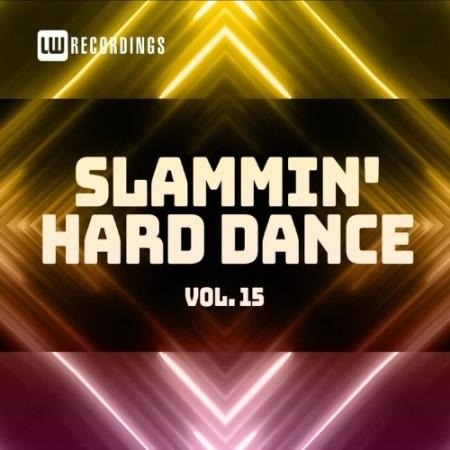 Slammin' Hard Dance, Vol. 15 (2022)