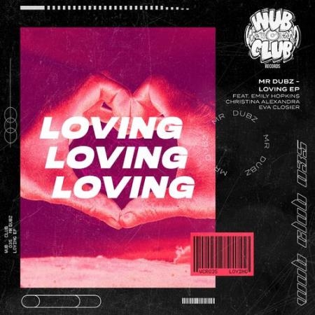 Mr Dubz - Loving EP (2022)