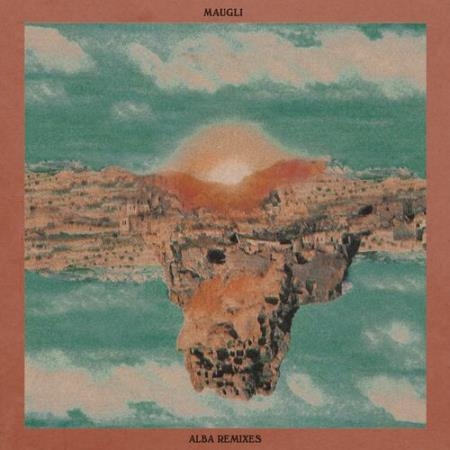 Maugli - Alba Remixes (2022)