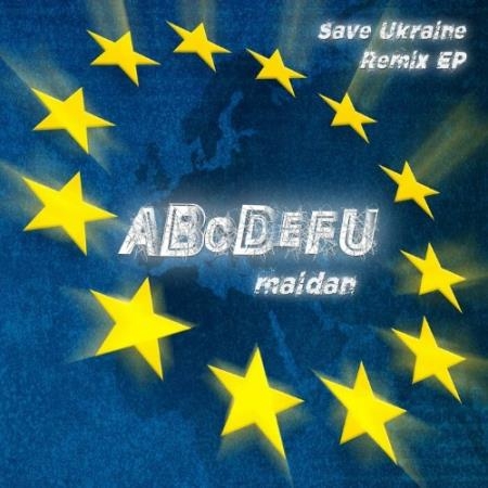 Maidan - Abcdefu (Save Ukraine Remix EP) (2022)