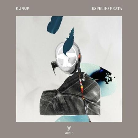 Kurup & Jacira - Espelho Prata (2022)