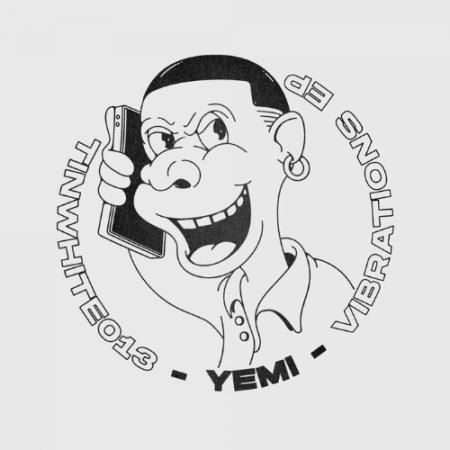 Yemi - Time Is Now White Vol.13 (Vibrations EP) (2022)