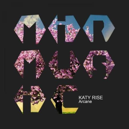 Katy Rise - Arcane (2022)