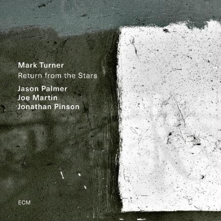 Mark Turner, Jason Palmer, Joe Martin, Jonathan Pinson - Return from the Stars (2022)