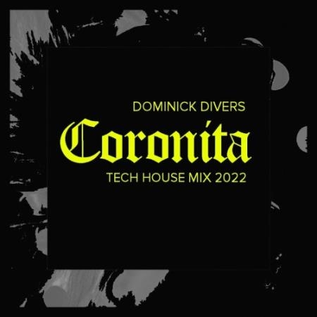 Coronita Tech House Mix 2022 (2022)