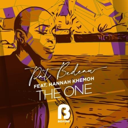 Pat Bedeau & Hannah Khemoh - The One (2022)