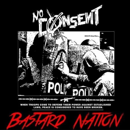 No Consent - Bastard Nation (2022)