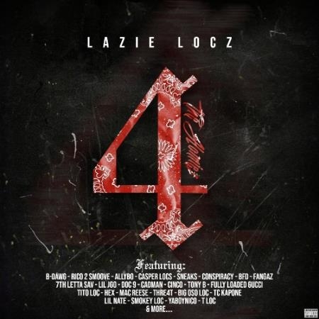 Lazie Locz - Strictly 4 The Homiez (2022)