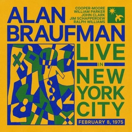 Alan Braufman - Bright Evenings (Live in New York City Feb 8 1975) (2022)