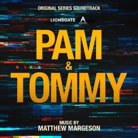 Pam & Tommy (Original Series Soundtrack) (2022)