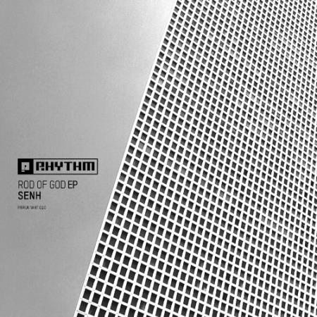 Senh - Rod Of God EP (2022)