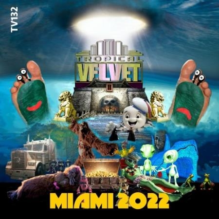 Tropical Velvet Miami 2022 (2022)
