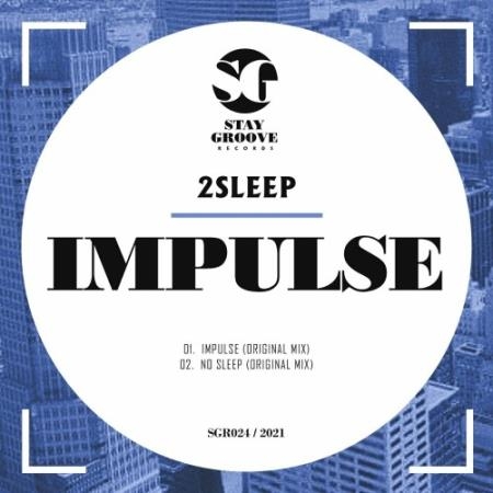 2Sleep - Impulse (2022)