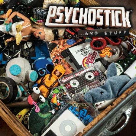 Psychostick - ___and Stuff (2022)