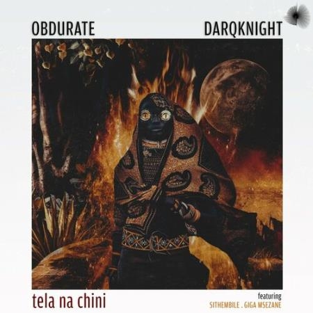 Obdurate & DarQknight - Tela Na Chini (2022)