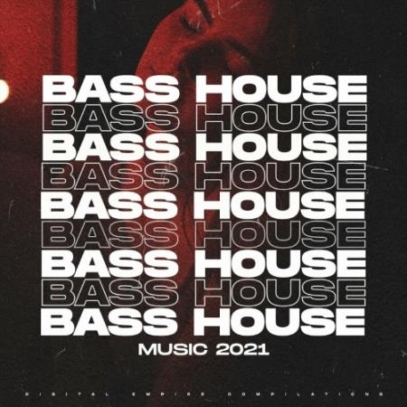 Bass House Music 2021, Vol 2 (2022)