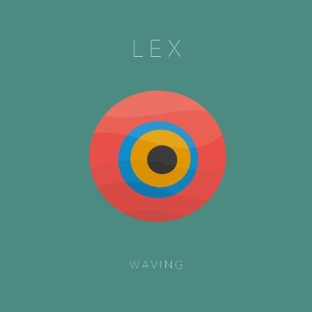 Lex (Athens) - Waving (2022)