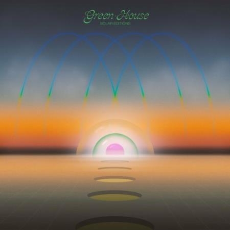 Green-House - Solar Editions (2022)