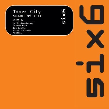 Inner City - Share My Life (2022)