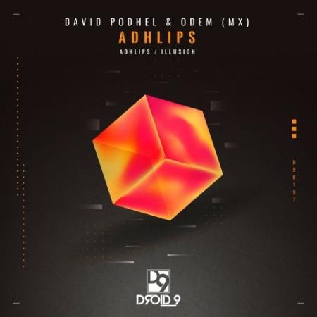 David Podhel & Odem (MX) - Adhlips (2022)