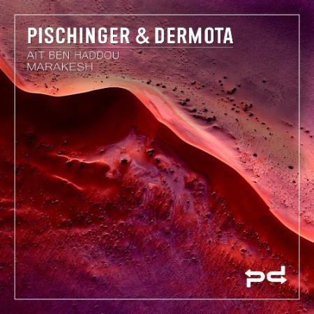 Pischinger & Dermota - Ait Ben Haddou / Marakesh  WEB (2022)