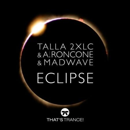 Talla 2xlc & Alessandra Roncone & Madwave - Eclipse (2022)