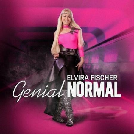 Elvira Fischer - Genial Normal (2022)