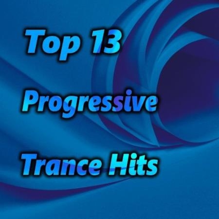 Top 13 ProgressiveTrance Hits (2022)