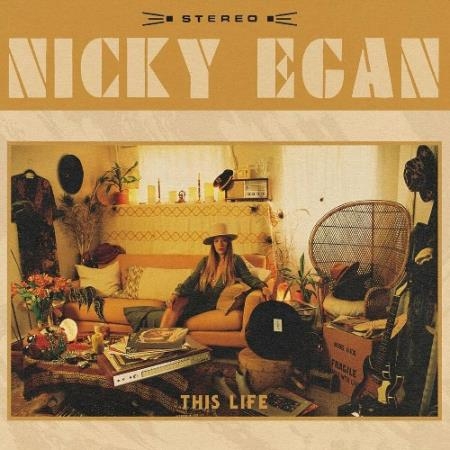 Nicky Egan - This Life (2022)