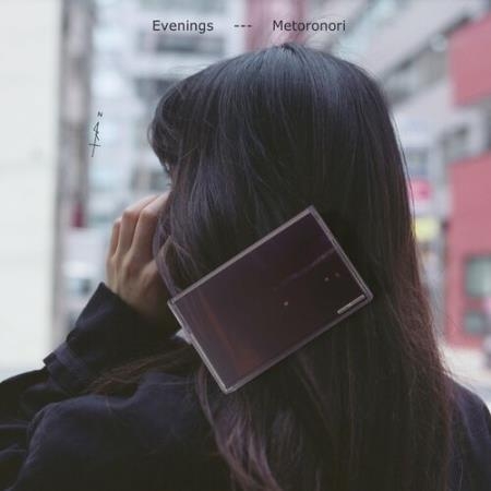 Metoronori - Evenings (2022)