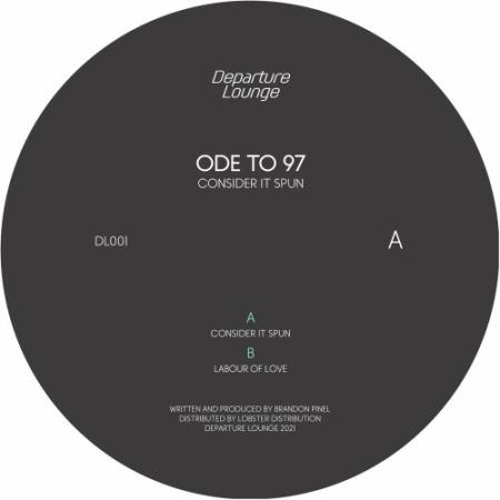 Ode to 97 - Consider It Spun (2022)