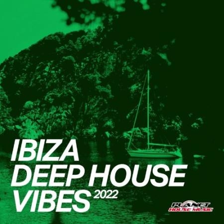 Ibiza Deep House Vibes 2022 (2022)