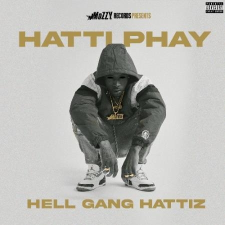 Hatti Phay - Hell Gang Hattiz (2022)