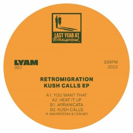 Retromigration - Kush Calls EP (2022)
