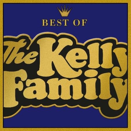 The Kelly Family - Best Of (2022)
