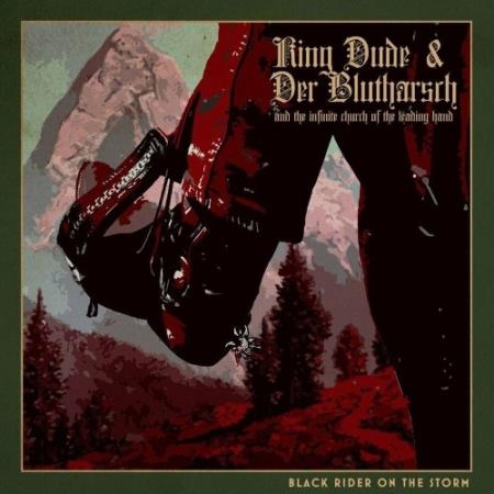 King Dude & Der Blutharsch - Black Rider On The Storm (2022)