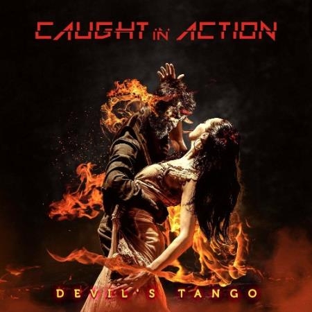 Caught in Action - Devil`s Tango (2022)