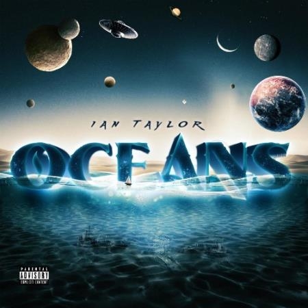 Ian Taylor - Oceans (2022)