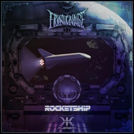 Frantic Noise - Rocketship (2022)